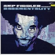 AMP FIDDLER / アンプ・フィドラー / PRES.BASEMENTALITY