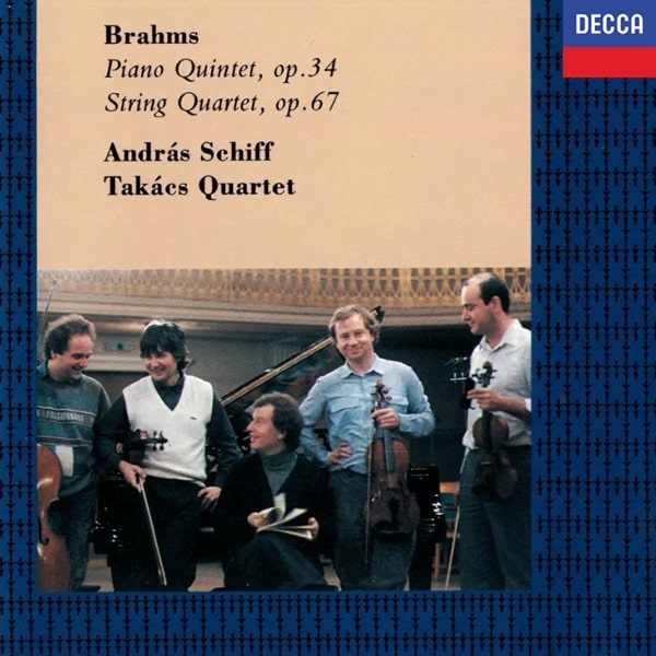 ANDRAS SCHIFF & TAKACS QUARTET / アンドラーシュ・シフ & タカーチ四重奏団 / BRAHMS: PIANO QUINTET / STRING QUARTET NO.3