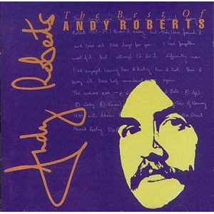 ANDY ROBERTS / アンディ・ロバーツ / BEST OF ANDY ROBERTS