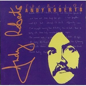 BEST OF ANDY ROBERTS/ANDY ROBERTS/アンディ・ロバーツ｜OLD ROCK 