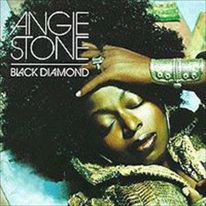 ANGIE STONE / アンジー・ストーン / BLACK DIAMOND