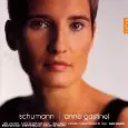 ANNE GASTINEL / アンヌ・ガスティネル / SCHUMANN:Cello concerto Works for cello and piano  / シューマン:チェロ協奏曲