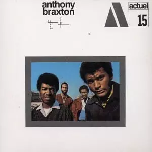 ANTHONY BRAXTON / アンソニー・ブラクストン / Anthony Braxton