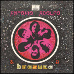 ANTONIO ADOLFO & BRAZUCA / アントニオ・アドルフォ&ブラズーカ / ANTONIO ADOLFO E A BRAZUCA