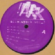 ARK / Alleluyark Vol 3