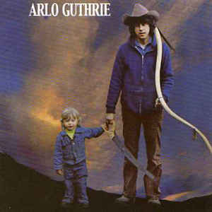 ARLO GUTHRIE / アーロ・ガスリー / ARLO GUTHRIE