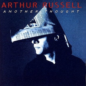 ARTHUR RUSSELL / アーサー・ラッセル / RUSSELL: ANOTHER THOUGHT