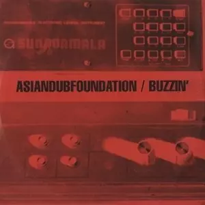 ASIAN DUB FOUNDATION / エイジアン・ダブ・ファウンデイション / BUZZIN' - PRE's