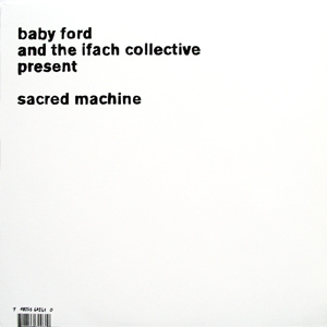 BABY FORD / ベイビー・フォーフォ / SACRED MACHINE