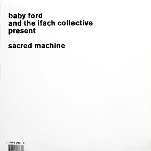 BABY FORD / ベイビー・フォード / SACRED MACHINE