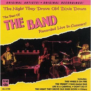 THE BAND / ザ・バンド / NIGHT THEY DROVE OLE DIXIE-CAN