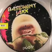 BASEMENT JAXX / ベースメント・ジャックス / ROOTY - LIMITED PICTURE DISC