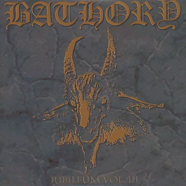 BATHORY / バソリー / JUBILEUM VOL. III