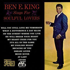 BEN E. KING / ベン・E・キング / SINGS FOR SOULFUL LOVERS