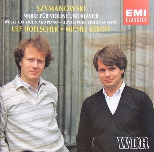 ULF HOELSCHER / ウルフ・ヘルシャー / SZYMANOWSKI: MUSIC FOR VIOLIN & PIANO 