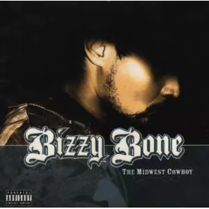 BIZZY BONE / ビジー・ボーン / MIDWEST COWBOY (EXPLICIT VERSI