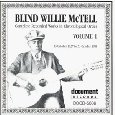 BLIND WILLIE MCTELL / ブラインド・ウイリー・マクテル / VOL 1 1927 - 1931