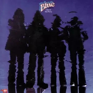 BLUE (70's BRITISH) / ブルー / LIFE IN THE NAVY