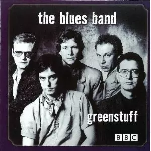BLUES BAND / ブルース・バンド / GREENSTUFF (LIVE AT THE BBC...