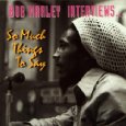 BOB MARLEY (& THE WAILERS) / ボブ・マーリー(・アンド・ザ・ウエイラーズ) / SO MUCH THINGS TO SAY