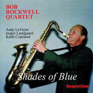 BOB ROCKWELL / ボブ・ロックウェル / Shades Of Blue