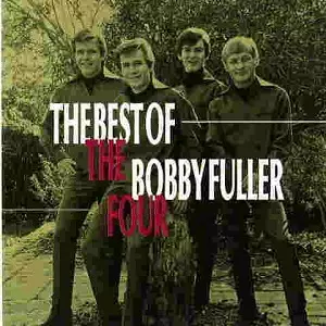 BOBBY FULLER FOUR / ボビー・フラー・フォー / BEST OF THE BOBBY FULLER 4