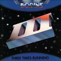 BODINE / ボーディーン / THREE TIMES RUNNING