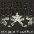 BOOTSY COLLINS / ブーツィー・コリンズ / FRESH OUTTA 'P' UNIVERSITY (CO