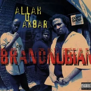 BRAND NUBIAN / ブランド・ヌビアン / ALLAH U AKBAR