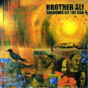 BROTHER ALI / SHADOWS ON THE SUN
