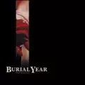 BURIAL YEAR / PESTILENCE 
