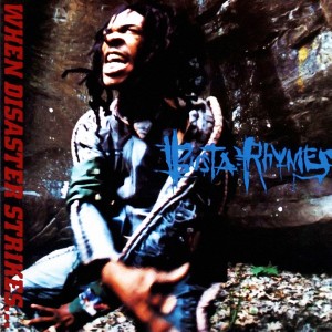 BUSTA RHYMES / バスタ・ライムス / WHEN DISASTER STRIKERS