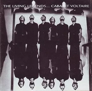 THE LIVING LEGENDS/CABARET VOLTAIRE/キャバレー・ヴォルテール