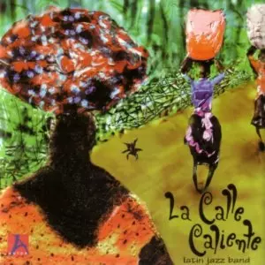 ティエラ・カリエンテ [CD] CALLE CALIENTE/CALLE CALIENTE｜LATIN/BRAZIL/WORLD｜ディスク