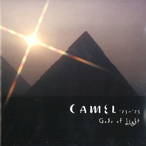CAMEL / キャメル / '73-'75 GODS OF LIGHT