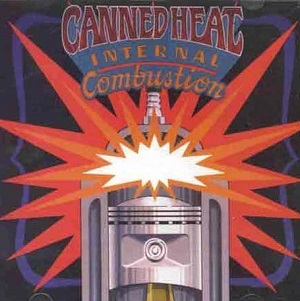CANNED HEAT / キャンド・ヒート / INTERNAL COMBUSTION