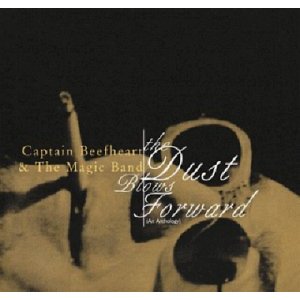 CAPTAIN BEEFHEART (& HIS MAGIC BAND) / キャプテン・ビーフハート / THE DUST BLOWS FORWARD -U.S.A.