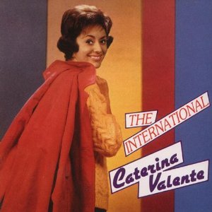 CATERINA VALENTE / カテリーナ・ヴァレンテ / The International