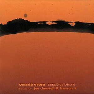 CESARIA EVORA / セザリア・エヴォラ / SANGE DE BEIRONA - IMPORT