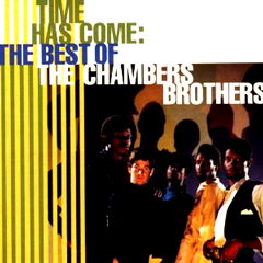 CHAMBERS BROTHERS / チェンバース・ブラザーズ / BEST OF: TIME HAS COME
