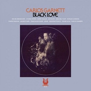 CARLOS GARNETT / カルロス・ガーネット / BLACK LOVE