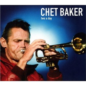 CHET BAKER / チェット・ベイカー / Two A Day