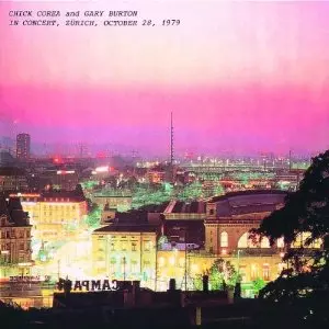 CHICK COREA & GARY BURTON / チック・コリア&ゲイリー・バートン / IN CONCERT ZUERICH 