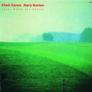 CHICK COREA & GARY BURTON / チック・コリア&ゲイリー・バートン / LYRIC SUITE FOR SEXTET