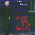 CHIP TAYLOR / チップ・テイラー / BLACK & BLUE AMERICA