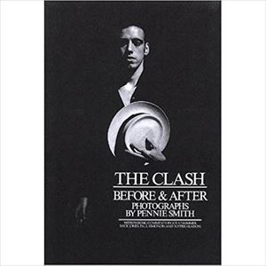 CLASH: BEFORE & AFTER/PENNIE SMITH｜PUNK｜ディスクユニオン 