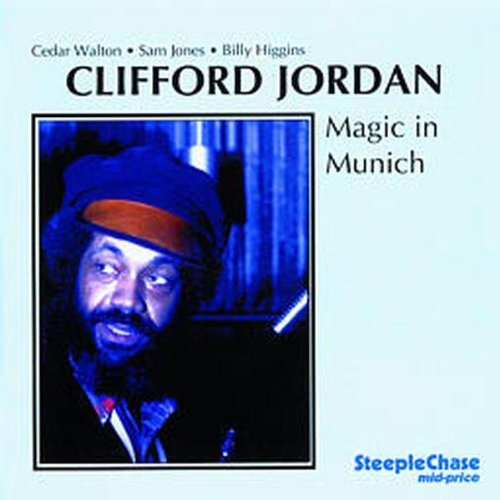 CLIFFORD JORDAN(CLIFF JORDAN) / クリフォード・ジョーダン / Magic in Munich