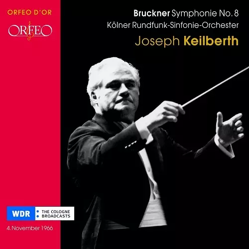 BRUCKNER: SYMPHONY NO.8&frasl;JOSEPH KEILBERTH&frasl;ヨーゼフ・カイルベルト