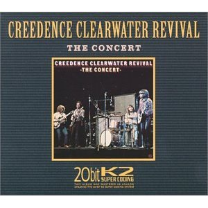 CREEDENCE CLEARWATER REVIVAL / クリーデンス・クリアウォーター・リバイバル / CONCERT