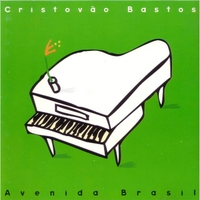 CRISTOVAO BASTOS / クリストヴァン・バストス / AVENIDA BRASIL